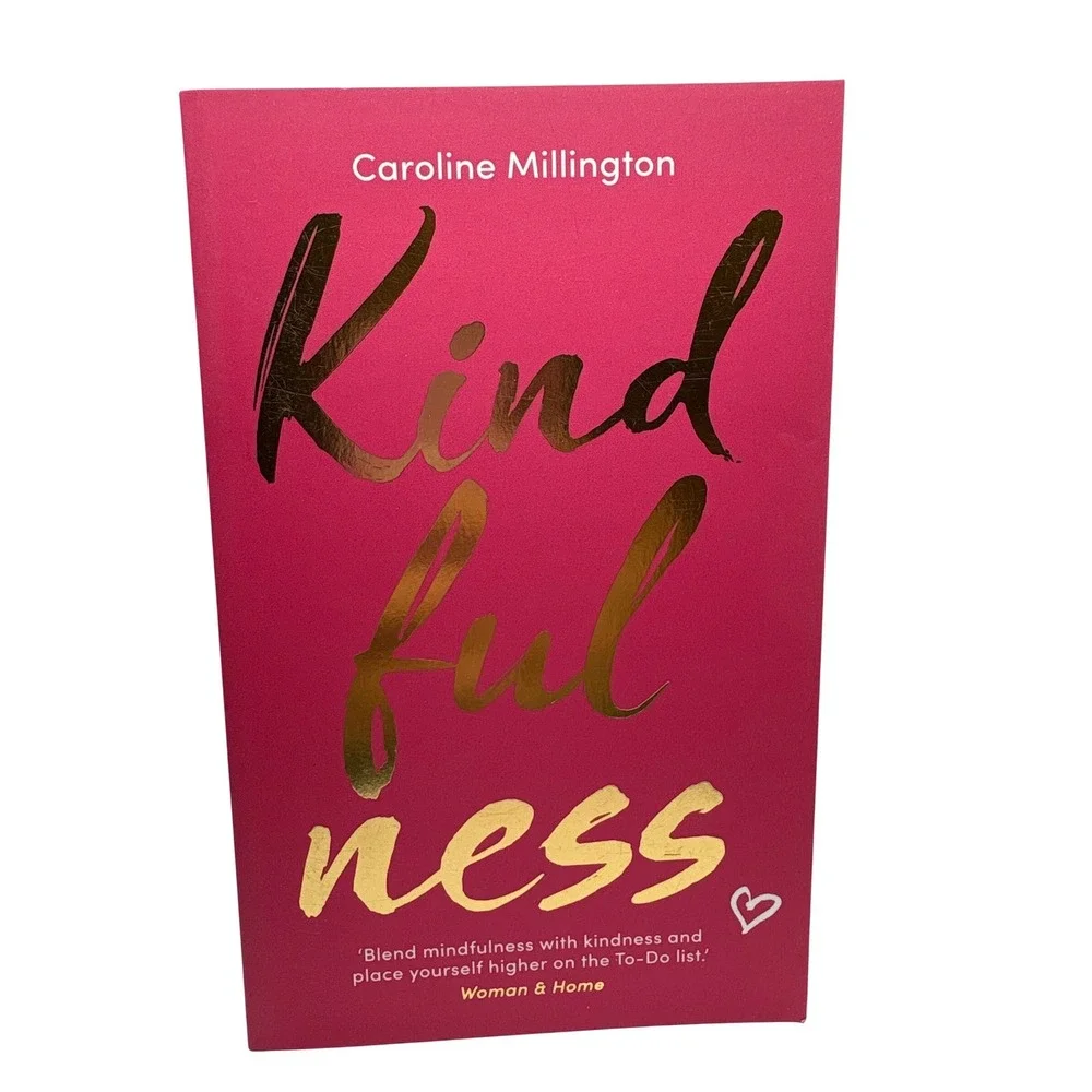 Kindfulness by Caroline Millington Book Self Help Mindfulness Kindness Softcover